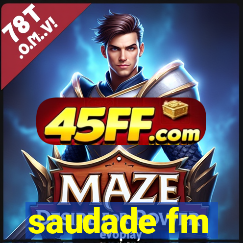 saudade fm